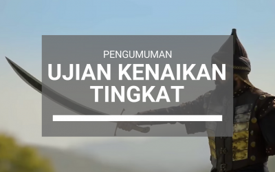 Ujian Kenaikan Tingkat 9 Des 2018